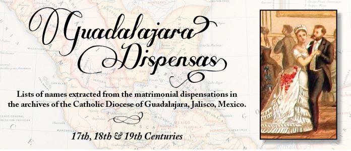 Guadalajara Dispensas And Their Work On Mexican Church Records